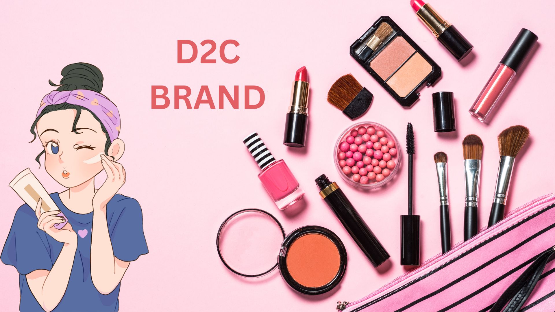 Cosmetic D2C Brand